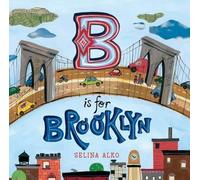 Selina Alko B Is for Brooklyn (Copertina rigida)