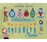 Selina Alko Daddy Christmas and Hanukkah Mama (Copertina rigida)