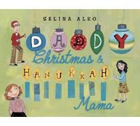 Selina Alko Daddy Christmas and Hanukkah Mama (Copertina rigida)