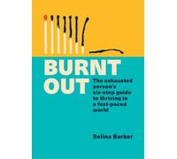 Selina Barker Burnt Out (Tascabile)