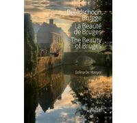 Selina De Maeyer The Beauty of Bruges (Copertina rigida)