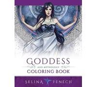 Selina Fenech Goddess and Mythology Coloring Book (Tascabile)