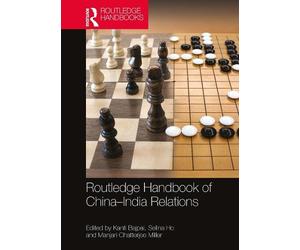 Selina Ho Routledge Handbook of China-India Relations (Tascabile)