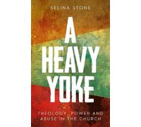 Selina Stone A Heavy Yoke (Tascabile)