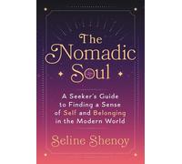 Seline Shenoy The Nomadic Soul (Copertina rigida)