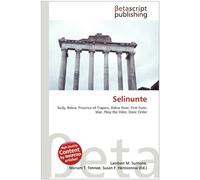 Selinunte: Sicily, Belice, Province of Trapani, Belice River, First Punic War, Pliny the Elder, Doric Order