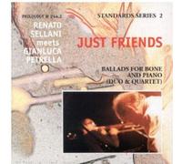 Sellani/Petrella - Just Friends:ballads For Bon