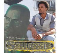 Sellasie - I'm Tryin' To Make A Livin' Not A Killin'