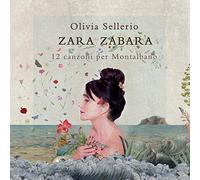 Sellerio Olivia - Zara Zabara - 12 Canzoni Per Montalbano
