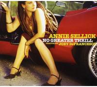 Sellick, Annie - No Greater Thrill