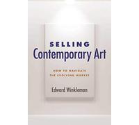 Edward Winkleman Selling Contemporary Art (Tascabile)