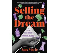 Jane Marie (Jo Jane Marie Selling the Dream (Tascabile)