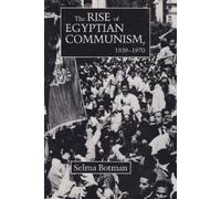 Selma Botman Rise of Egyptian Communism, 1939-1970 (Copertina rigida)