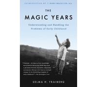 Selma H. Fraiberg The Magic Years (Tascabile)