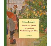 Selma Lagerlöf Carl Larsson Hol Friede auf Erden: Die schöns (Copertina rigida)