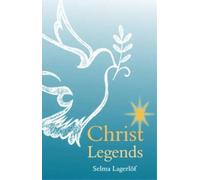 Selma Lagerlöf Christ Legends (Tascabile)