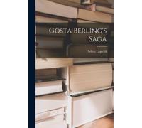 Selma Lagerlöf Gösta Berling's Saga (Tascabile)