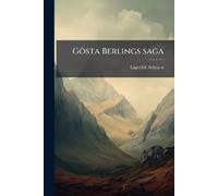 Selma Lagerlöf Gösta Berlings saga (Tascabile)