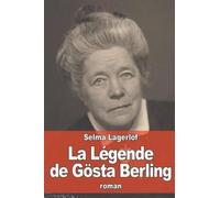 Selma Lagerlöf La Légende de Gösta Berling (Tascabile)