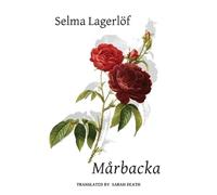 Selma Lagerlöf Mårbacka (Tascabile) Lagerlöf in English