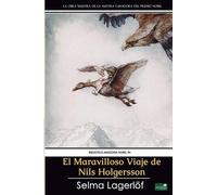 Selma Lagerlof El Maravilloso Viaje de Nils Holgersson (Tascabile)
