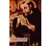 Selma Lagerlof The Miracles of Antichrist (Copertina rigida)