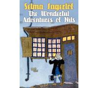 Selma Lagerlof The Wonderful Adventures of Nils (Tascabile)