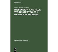 Selma Martins M Dissension and Face-work Strategies in German (Copertina rigida)