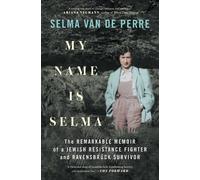 Selma Van de Perre My Name Is Selma (Tascabile)