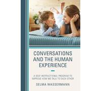 Selma Wassermann Conversations and the Human Experience (Tascabile)