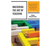 Selma Wassermann Mastering the Art of Teaching (Copertina rigida)