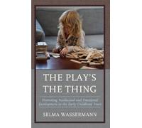 Selma Wassermann The Play's the Thing (Copertina rigida)