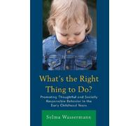 Selma Wassermann What's the Right Thing to Do? (Copertina rigida)