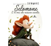 SELOMONE - E le voci che nessuno ascolta: Le leggende di IOTUNOI