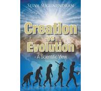 Selva Sugunendran Creation vs Evolution (Tascabile)