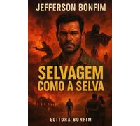 Selvagem Como a Selva: O preço da justiça é pago em sangue