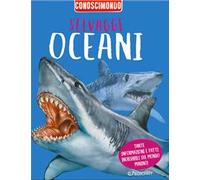 Selvaggi oceani. Conoscimondo