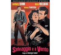 Selvaggio E' Il Vento