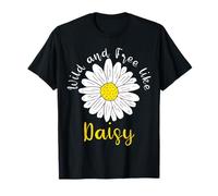 Selvaggio e Libero Come Daisy Maglietta
