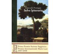 Selve letterarie - Pontiggia Giancarlo