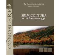 Selvicoltura per il bosco-paesaggio