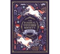 Selwyn E Phipps The Magical Unicorn Society Official Handbook (Copertina rigida)