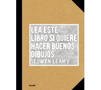 Selwyn Leamy Lea Este Libro Si Quiere Hacer Buenos Dibujos (Tascabile)