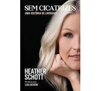 Sem Cicatrizes: Uma História de Liberdade