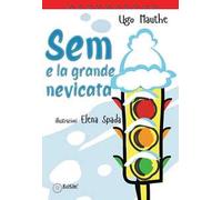 Sem e la grande nevicata