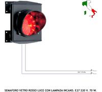 SEMAFORO ROSSO MONOLAMPADA OMOLOGATO 220 V. 70 W INTERCAMBIABILE INCANDESCENZA