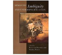 Semantic Ambiguity and Underspecification