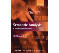 Semantic Analysis: A Practical Introduction (Oxford Textbooks in Linguistics)
