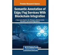 Semantic Annotation of Edge/Fog Services With Blockchain Inte (Copertina rigida)
