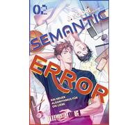 Semantic Error 02: Ein neuer Algorithmus für die Liebe | Band 2 der Buchvorlage zum erfolgreichen K-Drama und Manga